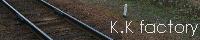 K.K factory